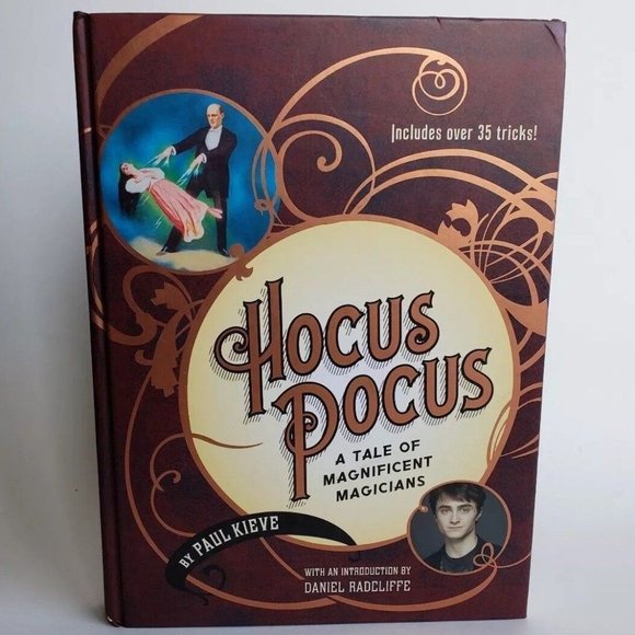 Hocus Pocus: A Tale of Magnificent Magicians Paul Kieve Magic Tricks HC Book - Picture 1 of 10